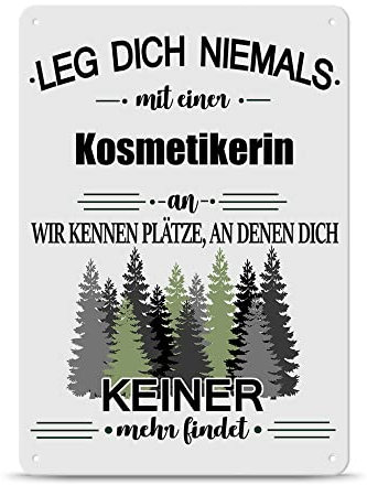 Berufe Blech-Schild - Leg dich niemals mit einer Kosmetikerin an - Lustiges Geschenk Büro, Job, Arbeit, Kollegin, Freunde, Metall-Poster - Querformat A3