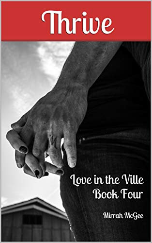 Thrive: Love in the Ville Book Four (English Edition)