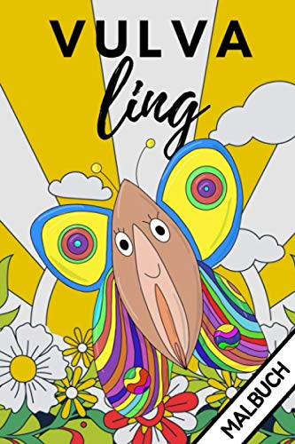 VULVA LING MALBUCH: Gynäkologisches Vagina Malbuch für Erwachsene lustig | Perverse Spassgeschenke für Frauen und Männer | Vulva Malen für Erwachsene | Unnötige Geschenke | Entspannung und Anti-Stress