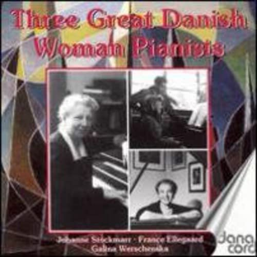 Historical Danish Female Pianists Play / Various