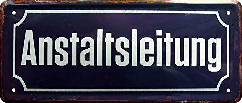 schilderkreis24 Straßenschilder Kollektion 28x12cm – Humorvolle & ikonische Schilder für Zuhause, Bar & Garten: (Anstaltsleitung)
