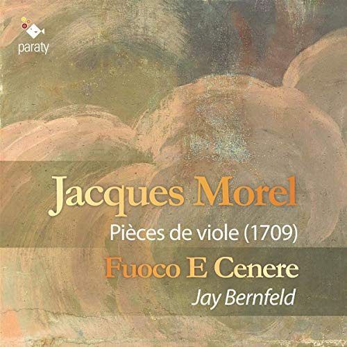 Jacques De Morel: Pieces De Viole (1709)