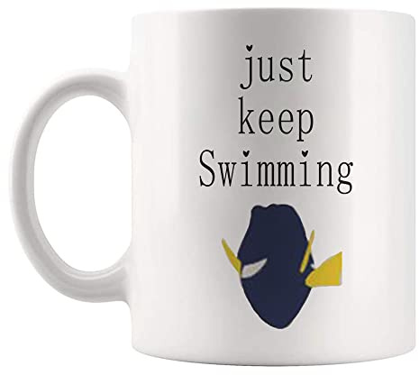 Schwimm Einfach Weiter, Dory! Tasse Langlebiges Kaffeetassen Keramik Keramikbecher Für Kaffee Tee Mokka 330Ml