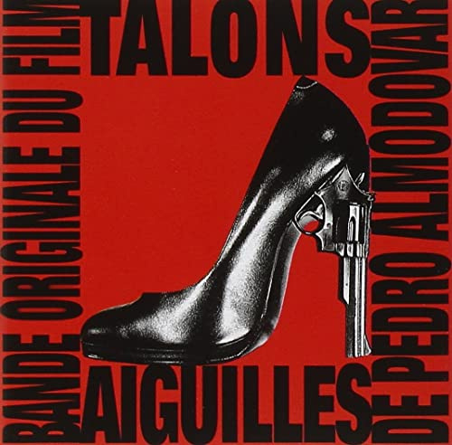 High Heels Original Motion Picture