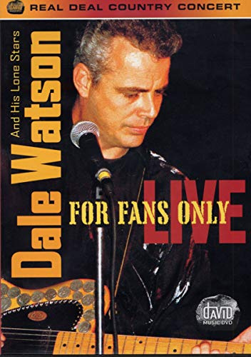 Dale Watson - For Fans Only/Live