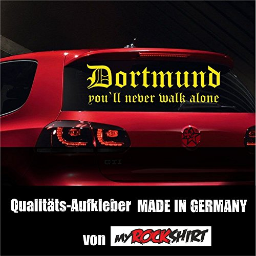 myrockshirt Super-Chicer Dortmund Fussball-Fan You`ll never walk alone Aufkleber Sticker XXL in 80x20 cm Fussball