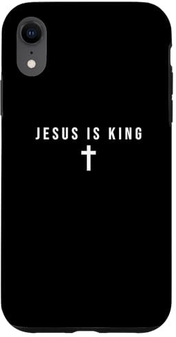 iPhone XR Jesus Is King Bible Religious Scripture Quote Christian Case