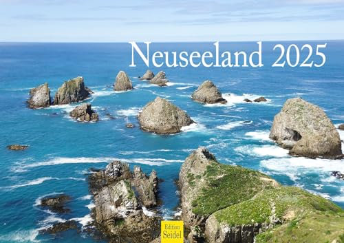 Edition Seidel Premium Kalender Neuseeland 2025 Format DIN A3 Wandkalender Pazifik Ozeanien Natur Felsen Wasserfälle Berge Gletscher