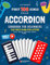 First 100 Songs to Play on Accordion I Songbook for Beginners: Easy Sheet Music with Letters I Big Book for Kids Teens Adults Teachers and Students at ... 100 Songs Series: Easy Music for Beginners)
