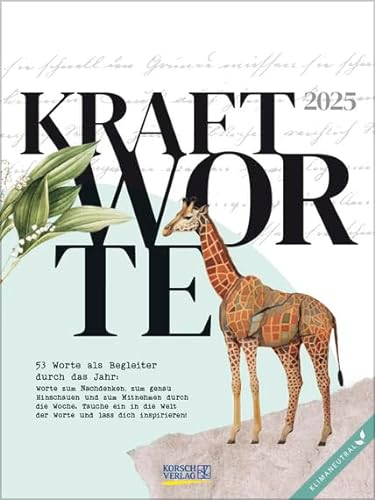 Kraftworte - Literaturkalender - Wochenkalender 2025 - Korsch-Verlag - Literarische Zitate und Bilder - 24 cm x 32 cm