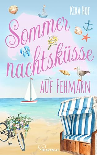 Sommernachtsküsse auf Fehmarn (Ostsee-Liebesroman-Reihe 1)