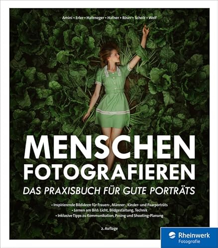 Menschen fotografieren: Das Praxisbuch für gute Porträts – seitentreues E-Book in Farbe für Fire-Tablets und Kindle-Apps