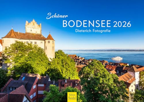 Edition Seidel Premium Kalender Schöner Bodensee 2026 Format DIN A4 Wandkalender Deutschland Schweiz Österreich Bayern Baden-Württemberg Lindau See Werner Dieterich