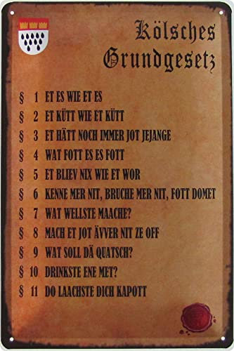 Blechschild Retro 20 x 30 cm Kölsches Grundgesetz Köln Vintage Blechschilder Retro
