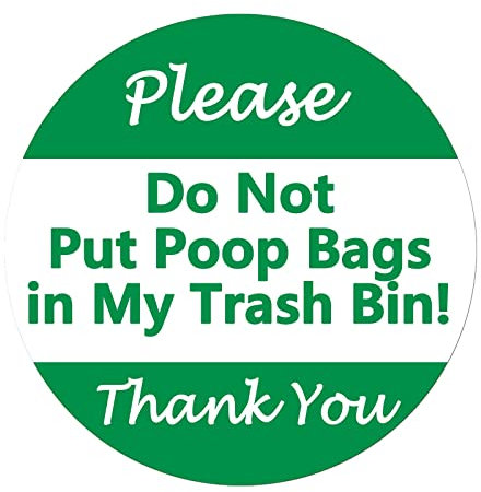 Please Do Not Put Poop Bags in My Trash Bin Sign,7 Inch,10 Pcs Per Pack