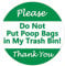 Please Do Not Put Poop Bags in My Trash Bin Sign,7 Inch,10 Pcs Per Pack