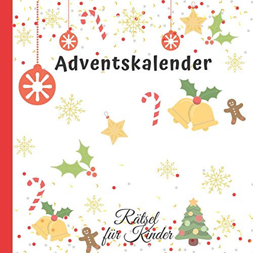 Adventskalender Rätsel für Kinder: Adventskalender zum Knobeln