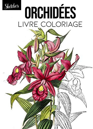 Orchidées Livre coloriage: pages à colorier avec de belles Fleurs, Nature, Motifs et Mandalas floraux et bien plus encore. Livres de coloriage anti-stress. (Idée Cadeau)