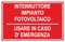 GLOBAL CARTELLO SEGNALETICO - INTERRUTTORE IMPIANTO FOTOVOLTAICO SCRITTA - Adesivo Extra Resistente, Pannello in Forex, Pannello In Alluminio (20X31 CM, Plastica)