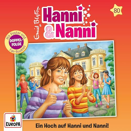 Folge 80: Ein Hoch auf Hanni und Nanni!
