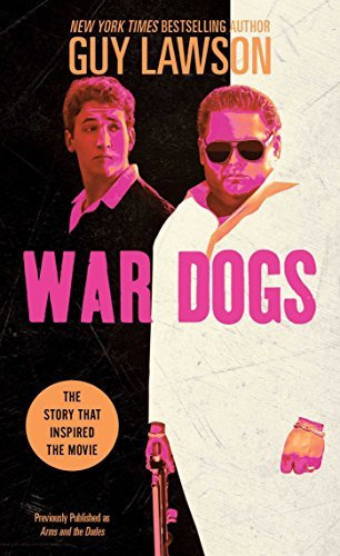 War Dogs by Guy Lawson(2016-07-26)