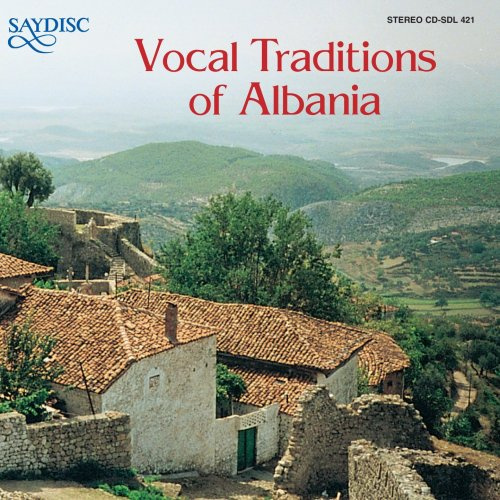 Vocal Traditions Of Albania