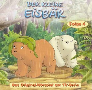 Der kleine Eisbär - Das Original Hörspiel zur TV-Serie, Folge 4