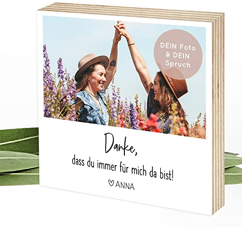 DEIN Foto mit DEINEM Text auf Holz - Wunderpixel® Holzbild - Danke-schön - persönlich personalisiert individuell - 15x15x2cm Fotodruck auf Holz - Wand-Bild Aufsteller als Deko oder Geschenk-Idee