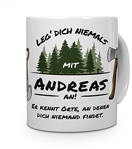 printplanet Tasse - Leg Dich Nicht mit Andreas an - Namenstasse, Kaffeebecher, Mug, Becher, Kaffeetasse - Farbe Weiß
