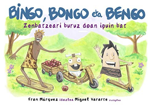 Bingo, Bongo eta Bengo: Zenbatzeko den ipuin bat