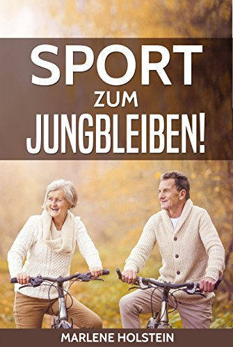 Sport zum Jungbleiben