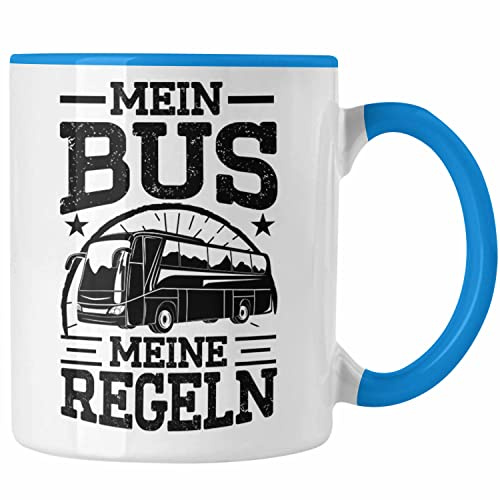 Trendation - Busfahrer Tasse Geschenk Mein Bus Meine Regeln Lustiger Spruch Busfahrerin (Blau)
