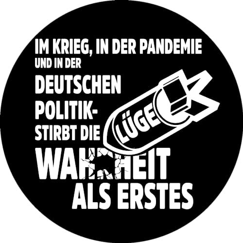 Sammys Shirt Store Im Krieg, Pandemie und Politik - stirbt die Wahrheit als erstes Vinyl-Aufkleber Sticker für Auto wetterfest 10cm