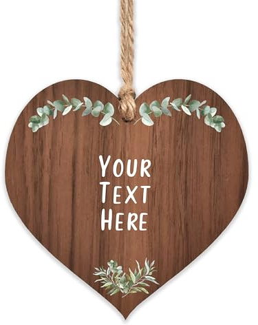 Your text here wooden heart hanging wooden heart | sentimental personalised custom gift for friend with your own special message (Eucalyptus)