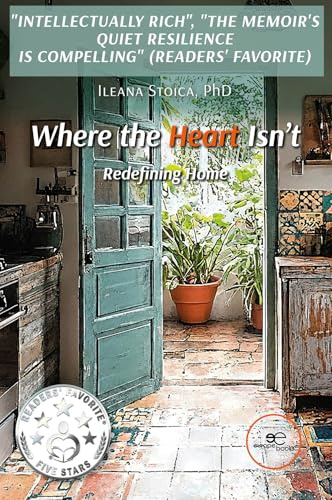 Where the Heart Isn't: Redefining Home (Build Universes)