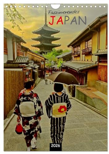 Faszinierendes Japan 2026 (Wandkalender 2026 DIN A4 hoch), CALVENDO Monatskalender: Das faszinierende Japan in einem großformatigen Kalender erleben. (CALVENDO Orte)