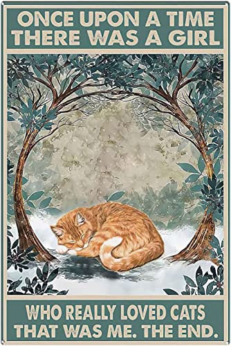 Metallschilder, lustiges Bathroom Once Upon A Time There was A Girl Who Really Loves Cats Schilder, Geschenk für Katzenmutter, niedlicher Katzendruck, Wandkunst, Katzenliebhaber, Geschenk,
