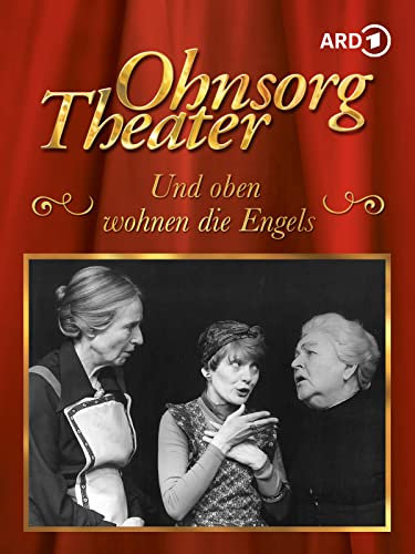 Ohnsorge Theater: Und oben wohnen die Engels
