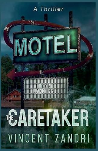 The Caretaker (Thriller, Band 1)