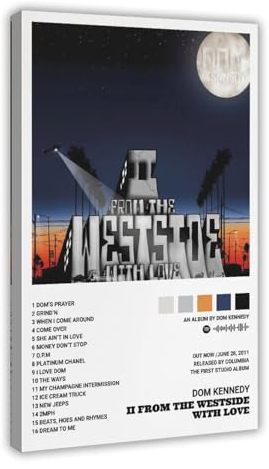 Yeepi Dom Kennedy Poster 2 From The Westside, Albumcover-Poster, Leinwandposter, Schlafzimmer-Dekor, Sportlandschaft, Büro, Raumdekoration, Geschenk, Rahmen-Stil, 20 x 30 cm