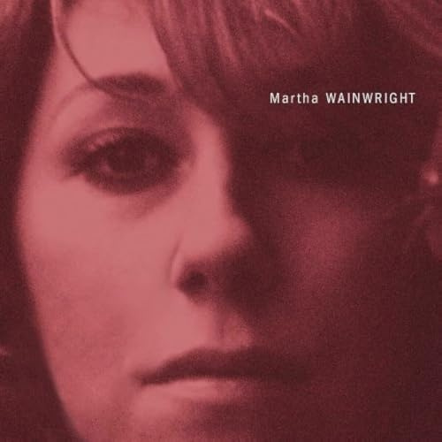 Martha Wainwright (Ltd.