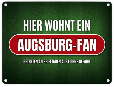 Hier wohnt ein Augsburg-Fan Metallschild mit Rasen Motiv Fußball Augsburg Tor