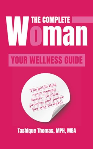 The Complete Woman: Your Wellness Guide