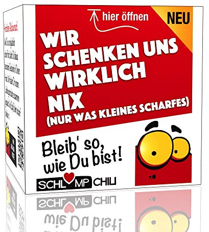 Schlump-Chili⎥Wir schenken uns WIRKLICH NIX - ein witziges und originelles Geschenk. Ein cooles Nichts Präsent für Frauen und Männer.