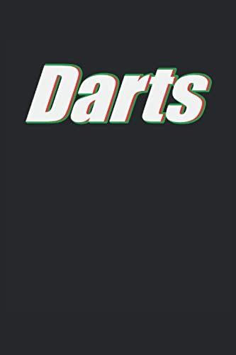 Darts - Notebook Planer | Lustiges Notizbuch | Dart Training 2021 | Darts Score: Geeignet für jeden Hobby Dart Spieler der siene Punkte aufschreiben ... Zoll, ca. DIN A5 / 22 x 15 cm, Cover matt).