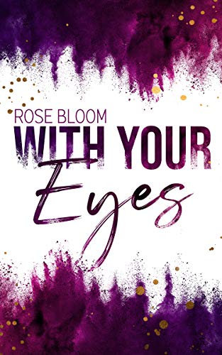 With your Eyes: Liebesroman