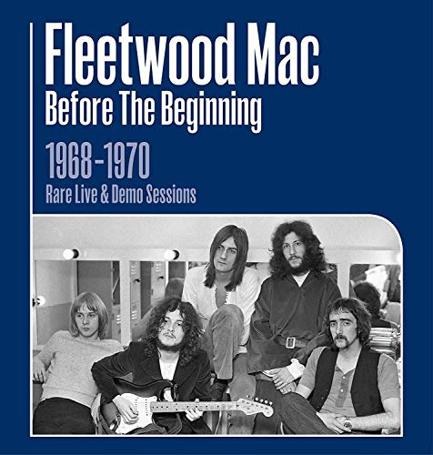 Before The Beginning 1968 - 1970 Live And Demo Sessions