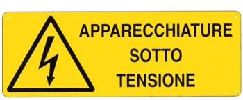 NEW CARTELLO SEGNALETICO UNI - apparecchiature sotto tensione - Adesivo Extra Resistente, Pannello in Forex, Pannello In Alluminio (PANNELLO IN ALLUMINIO 30X12 CM)