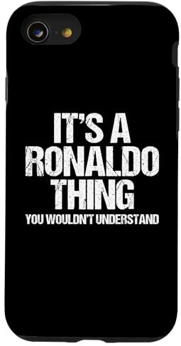 iPhone SE (2020) / 7 / 8 It's A Ronaldo Thing (You Wouldn't Understand) Funny Ronaldo Case