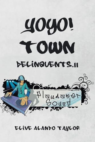 Yoyo! Town Delinquents.II: Playmaker Sound